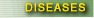 Diseases